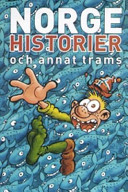 Norgehistorier och annat trams; Andreas Nyberg, Henrik Lange; 2003