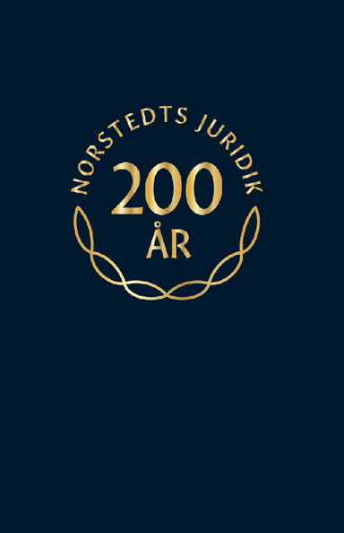 Norstedts Juridik 200 år. Jubileumsskrift; Max Lyles, Filippo Valguarnera; 2023