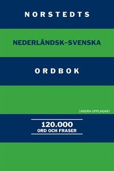 Norstedts nederländsk-svenska ordbok : 120.000 ord och fraser; 2008