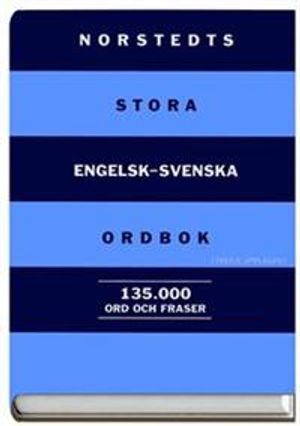 Norstedts stora engelsk-svenska ordbok : Norstedts comprehensive English-Swedish dictionary; Vincent Petti; 2000