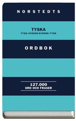 Norstedts tyska ordbok : tysk-svensk, svensk-tysk : 127000 ord och fraser; Irmgard Lindestam; 1998