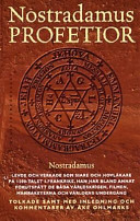 Nostradamus profetior : quatrainer i urval om världens öden 1555-2797; Nostradamus; 1999