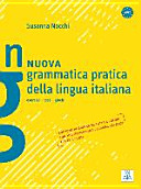 Nuova grammatica pratica della lingua italiana; Susanna Nocchi; 2011