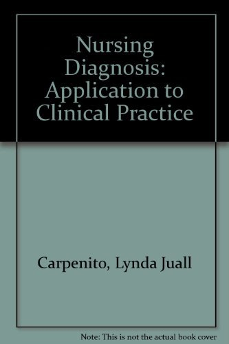 Nursing diagnosis : application to clinical practice; Lynda Juall Carpenito; 1993