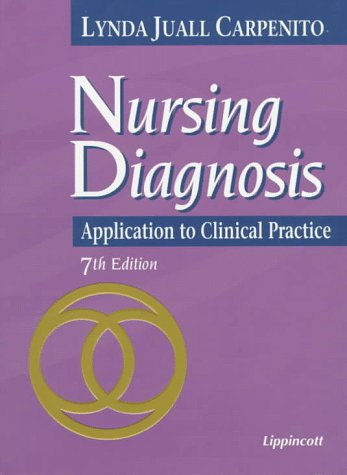 Nursing diagnosis : application to clinical practice; Lynda Juall Carpenito; 1997