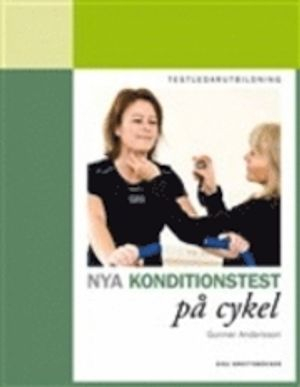 Nya konditionstest på cykel; Gunnar Andersson; 2011