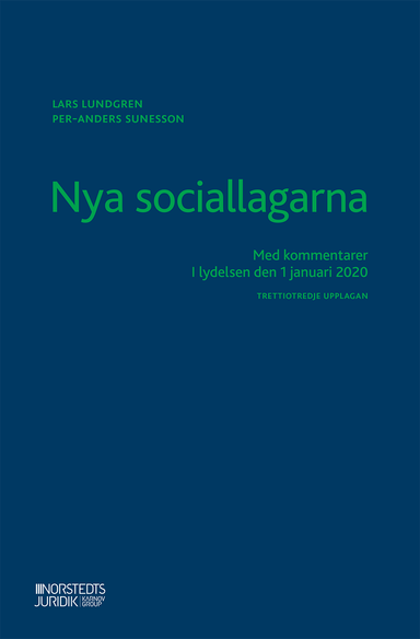 Nya sociallagarna : med kommentarer i lydelsen den 1 januari 2020; Lars Lundgren, Per-Anders Sunesson; 2020