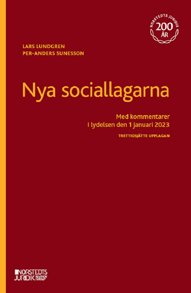 Nya sociallagarna : Med kommentarer i lydelsen den 1 januari 2023; Lars Lundgren, Per-Anders Sunesson; 2023