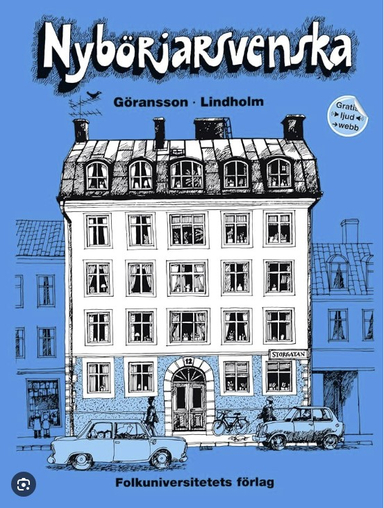 Nybörjarsvenska : nybörjarbok i svenska som främmande språk; Ulla Göransson; 1993