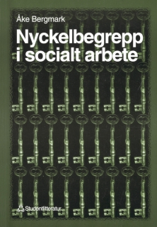 Nyckelbegrepp i socialt arbete; Åke Bergmark; 1998