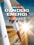 Oändlig energi; Gorm Palmgren, Henrik Bendix, Rolf Haugaard Nielsen, Henry Nørgaard, Jakob Boll Overgaard, Morten Dam Jørgensen, Torben R. Simonsen; 2017