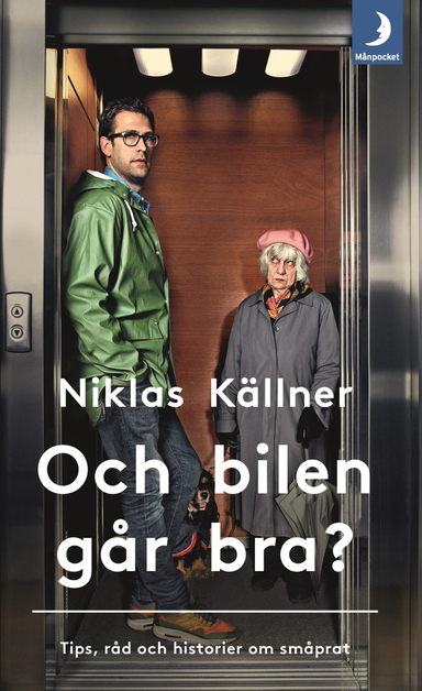 Och bilen går bra?; Niklas Källner; 2019