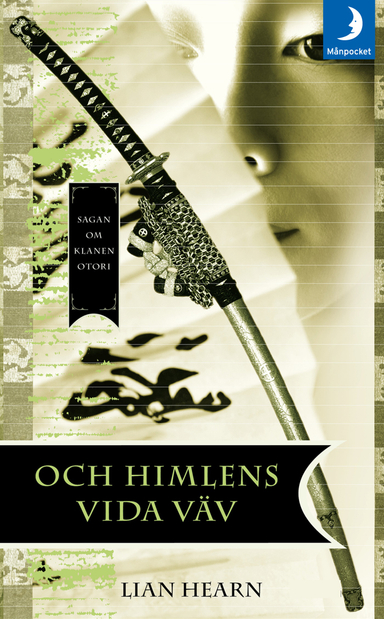 Och himlens vida väv; Lian Hearn; 2008