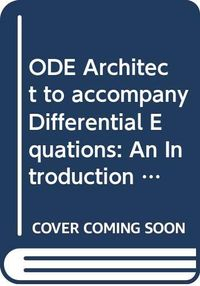 ODE Architect to accompany Differential Equations: An Introduction to Moder; William E. Boyce, James R. Brannan; 2010