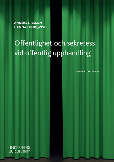 Offentlighet och sekretess vid offentlig upphandling; Anders Nilsson, Hanna Lundqvist; 2022