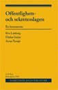 Offentlighets- och sekretesslagen Del 1-2; Eva Lenberg, Ulrika Geijer, Anna Tansjö; 2010