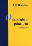 Offentlighetsprincipen; Alf Bohlin; 2001