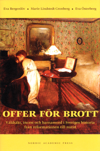 Offer för brott; Eva Bergenlöv, Eva Österberg, Marie Lindstedt Cronberg; 2002