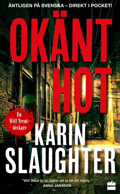 Okänt hot; Karin Slaughter; 2021