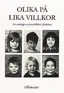 Olika på lika villkor : en antologi om jämställdhet i förskolan; Sverige. Skolverket, Sverige. Skolöverstyrelsen
(tidigare namn), Sverige. Skolöverstyrelsen, Sverige. Myndigheten för skolutveckling; 1999