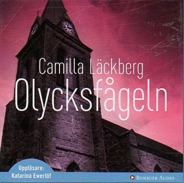 Olycksfågeln; Camilla Läckberg; 2006