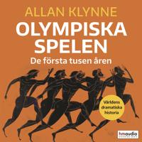 Olympiska spelen : de första tusen åren; Allan Klynne; 2024