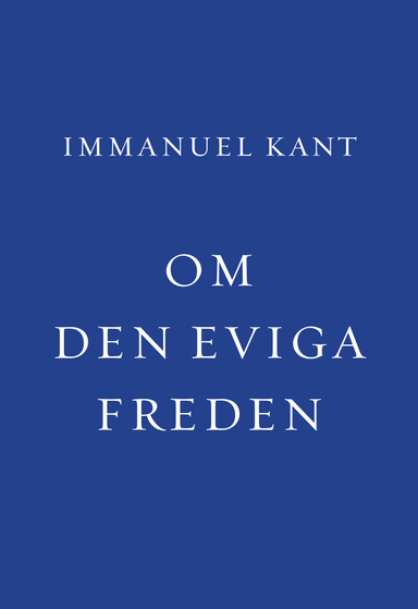 Om den eviga freden; Immanuel Kant; 2018