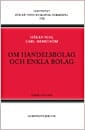 Om handelsbolag och enkla bolag; Håkan Nial, Carl Hemström; 2008