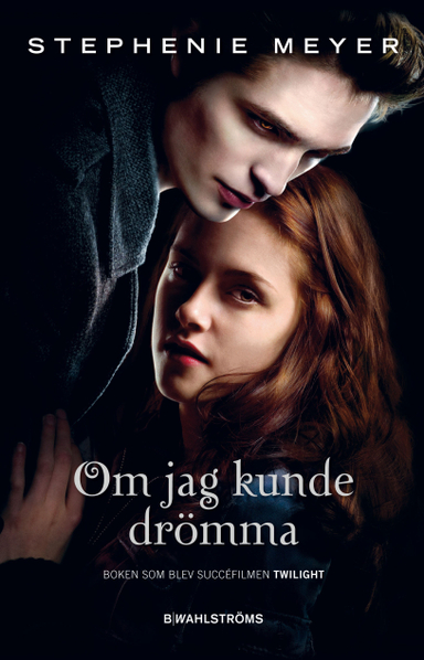 Om jag kunde drömma; Stephenie Meyer; 2010