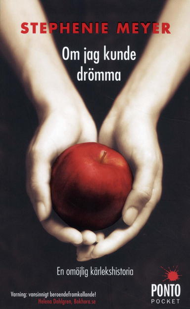 Om jag kunde drömma; Stephenie Meyer; 2010