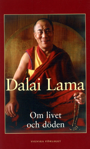 Om livet och döden; Dalai Lama; 2003