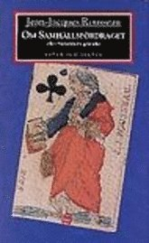 Om samhällsfördraget eller Statsrättens grunder; Jean-Jacques Rousseau; 1994