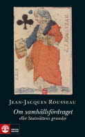 Om samhällsfördraget eller statsrättens grunder; Jean-Jacques Rousseau; 2018