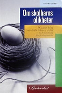 Om skolbarns olikheter; Mats Börjesson; 1997