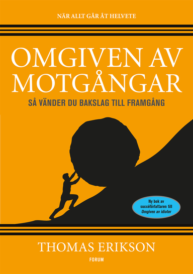 Omgiven av motgångar; Thomas Erikson; 2020