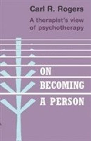 On Becoming a Person; Carl Rogers; 1977