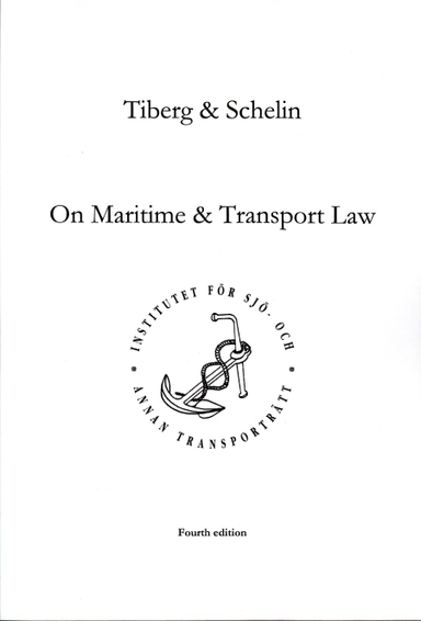 On maritime & transport law; Hugo Tiberg, Johan Schelin; 2014