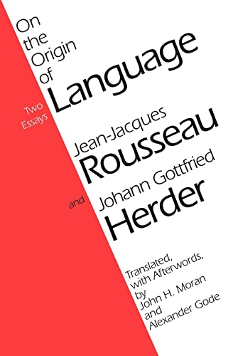 On the Origin of Language; Jean-Jacques Rousseau, Johann Gottfried Herder; 1986