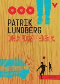 Onanisterna (lättläst, CD +bok); Patrik Lundberg; 2016