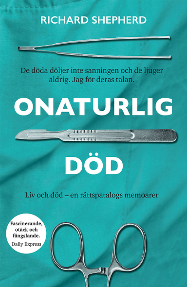 Onaturlig död; Richard Shepherd; 2019