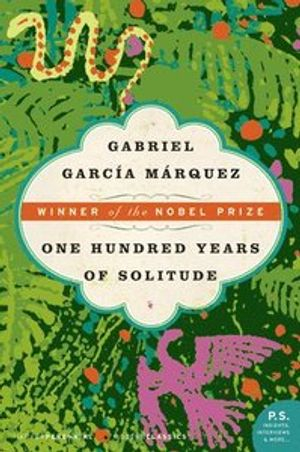 One Hundred Years Of Solitude; Gabriel Garcia Marquez; 2006