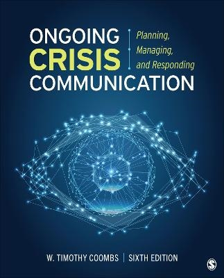 Ongoing Crisis Communication; Timothy Coombs; 2022