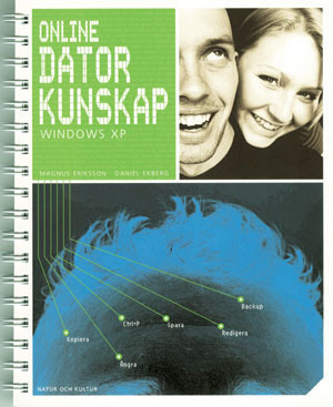 Online Datorkunskap Elevbok Windows XP; Magnus Eriksson, Daniel Ekberg; 2003