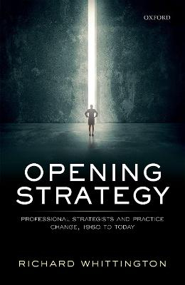 Opening Strategy; Richard Whittington; 2019