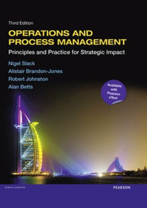 Operations and Process Management; Nigel Slack; 2012