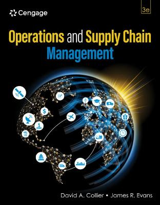 Operations and Supply Chain Management; James Evans; 2023