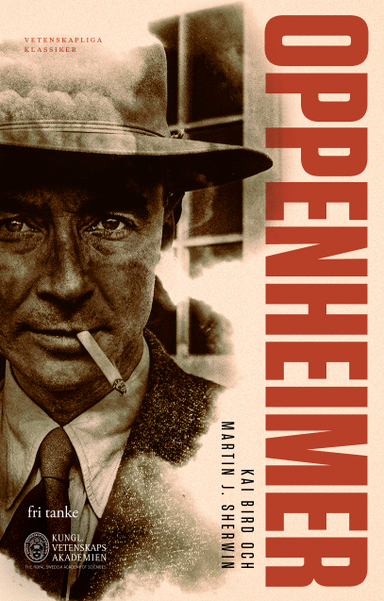 Oppenheimer; Kai Bird, Martin J. Sherwin; 2024