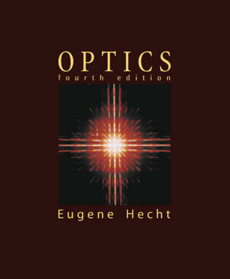 Optics; F. Graham Smith, Terry A. King, Dan Wilkins, Christopher Hull; 2002