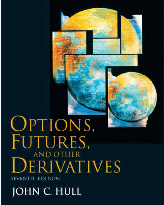 Options, Futures and Other Derivatives; John Hull; 2009