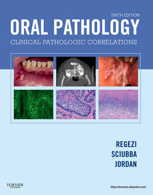 Oral Pathology; Regezi Joseph A., Sciubba James J., Jordan Richard C. K.; 2011